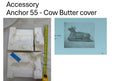 Anchor 55 - Cow Butter Cover