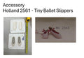 Holland 2561 - Tiny Ballet Slippers