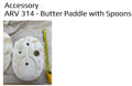 ARV 314 Butter Paddle with Spoons