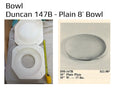 Duncan 147B - Plain 8' bowl