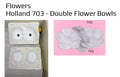 Holland 703 - Double Flower Bowls
