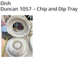 Duncan 1057 - Chip and Dip Tray